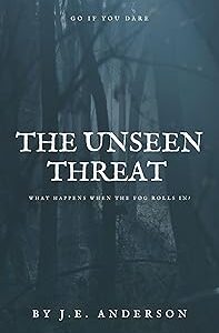 The Unseen Threat: An Occult Horror Thriller of Fog, Ritual, and Ancient Evil